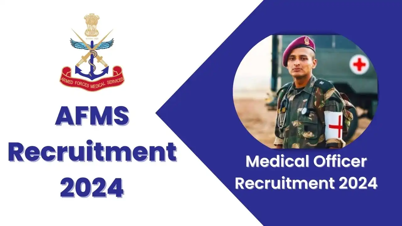 AFMS Recruitment 2024