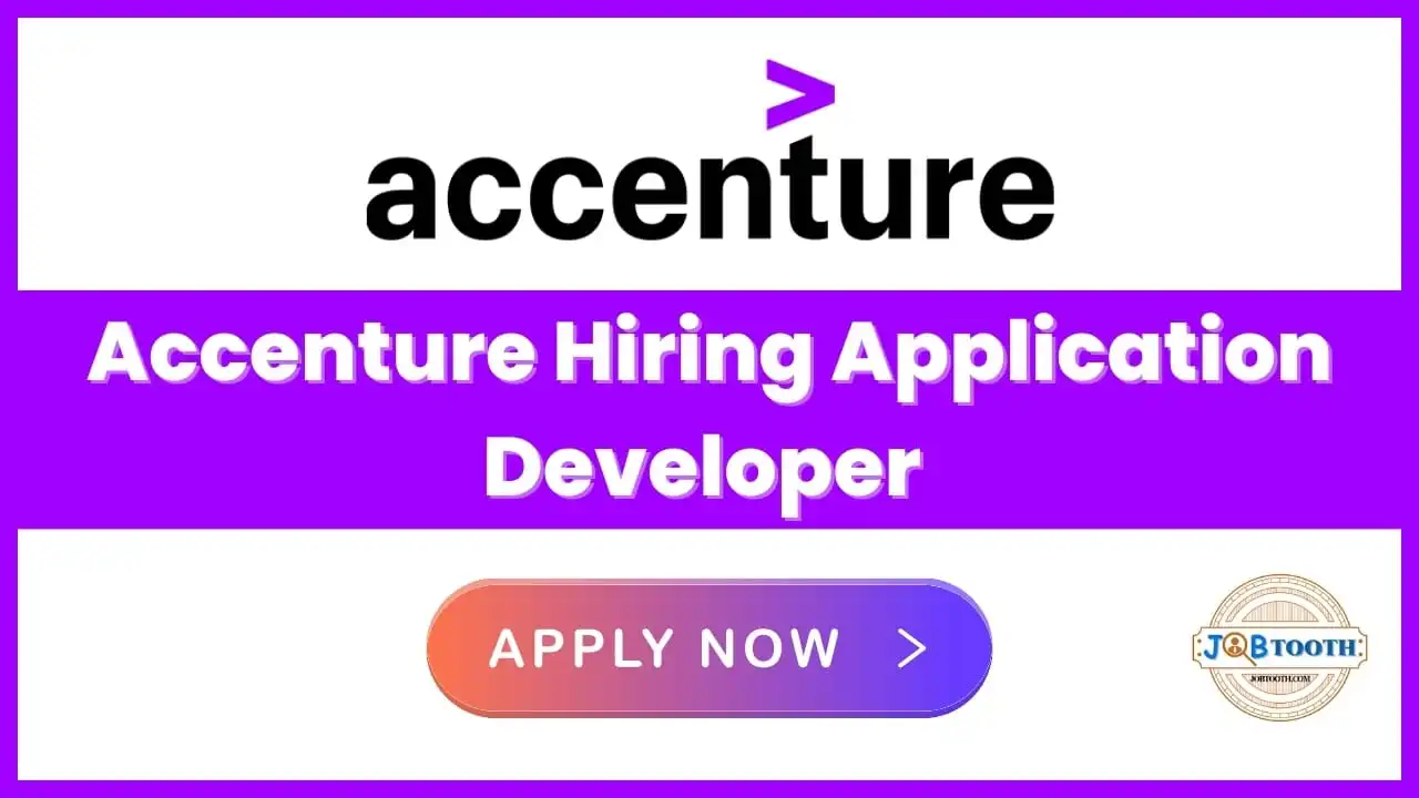 Accenture Careers, Accenture hiring Application Developer