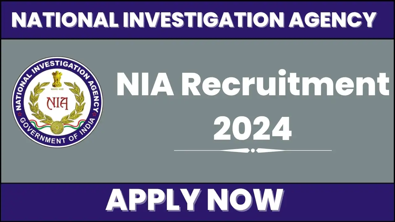 NIA Recruitment 2024