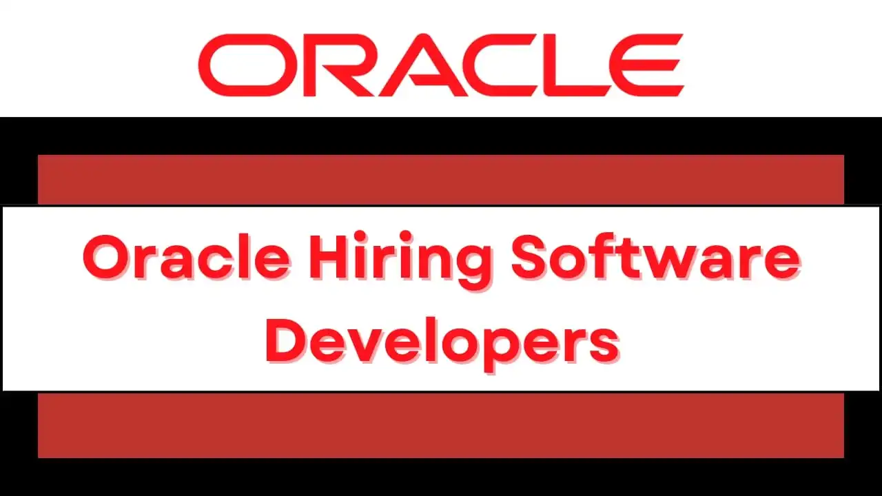 Oracle Careers Hiring Software Developers