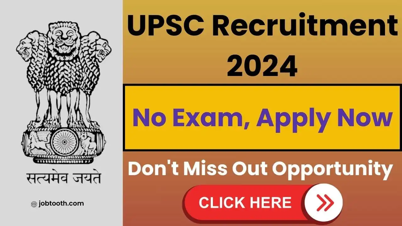 UPSC Recruitment 2024