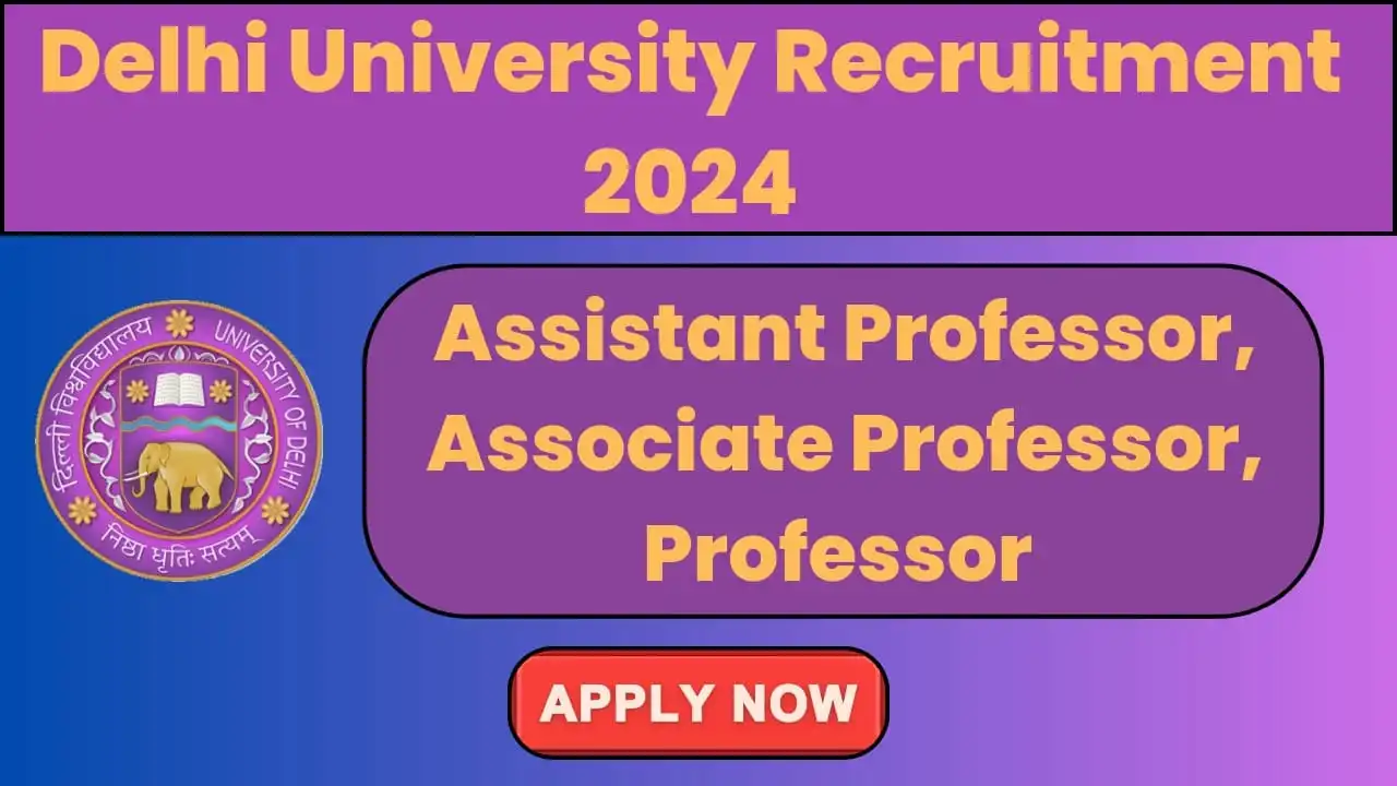 Delhi University Recruitment 2024