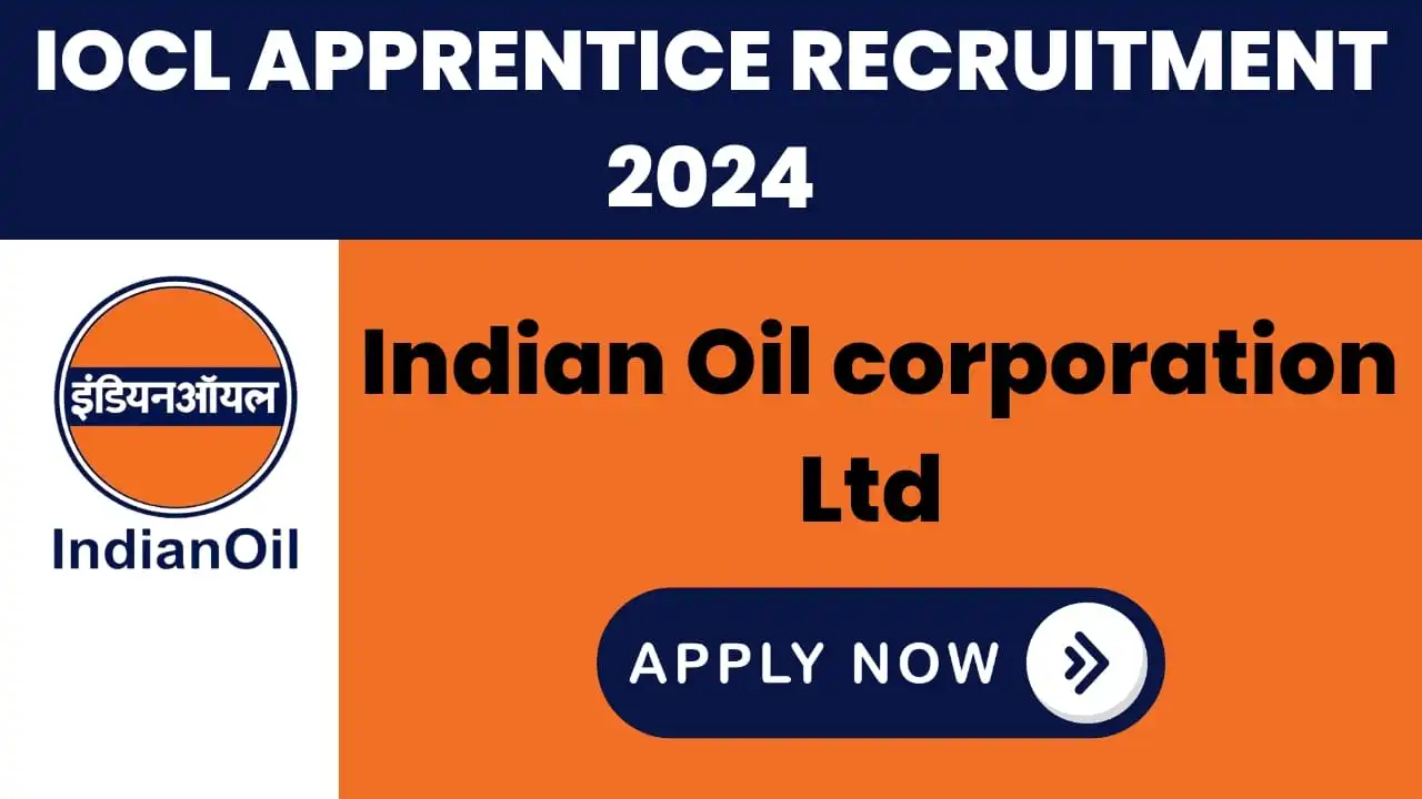 IOCL Apprentice Recruitment 2024