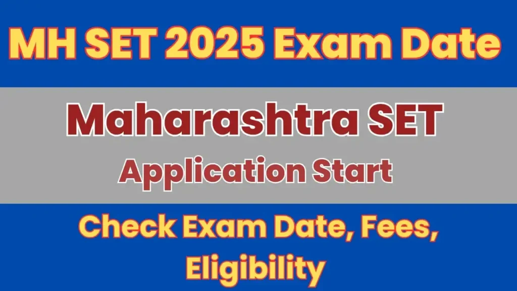 MH SET 2025 Exam Date